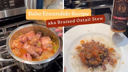 Pot of rabo encendido on the stove and a plate of braised oxtail over white rice with a bottle of Barbaro Mojo El Havanero, with a banner reading Rabo Encendido Recipe aka Braised Oxtail Stew