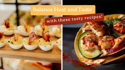 Collage of deviled eggs and a shrimp and avocado dish with a banner reading Balance Heat and Taste with these tasty recipes
